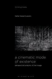 E-book, A Cinematic Mode of Existence : Perspectival Analytic of the Image, Bloomsbury Academic