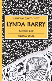 E-book, Lynda Barry : A Critical Guide, Bloomsbury Academic