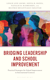 eBook, Bridging Leadership and School Improvement : Practical Strategies for School Improvement in International Contexts, Bloomsbury Academic