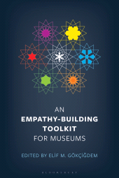 E-book, An Empathy-Building Toolkit for Museums, Bloomsbury Academic