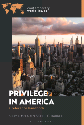 eBook, Privilege in America : A Reference Handbook, Bloomsbury Academic