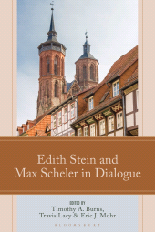 E-book, Edith Stein and Max Scheler in Dialogue, Bloomsbury Academic