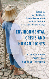 E-book, Environmental Crisis and Human Rights : Literary and Cultural Representations, Bloomsbury Academic