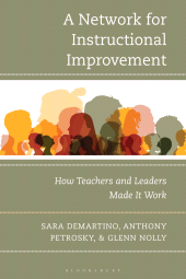 E-book, A Network for Instructional Improvement : How Teachers and Leaders Made It Work, Bloomsbury Academic