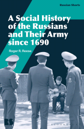 E-book, A Social History of the Russians and Their Army since 1690, Bloomsbury Academic