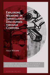 eBook, Exploring Meaning in Surveillance Discourses through Corpora, Bloomsbury Academic
