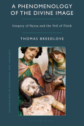 E-book, A Phenomenology of the Divine Image : Gregory of Nyssa and the Veil of Flesh, Bloomsbury Academic