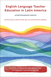 E-book, English Language Teacher Education in Latin America : Autoethnographic Insights, Bloomsbury Academic