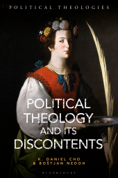 E-book, Political Theology and Its Discontents, Bloomsbury Academic
