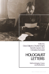 E-book, Holocaust Letters : Methodologies, Cases and Reflections, Bloomsbury Academic