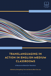 E-book, Translanguaging in Action in English-Medium Classrooms : A Resource Book for Teachers, Bloomsbury Academic