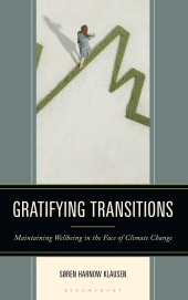 E-book, Gratifying Transitions : Maintaining Wellbeing in the Face of Climate Change, Bloomsbury Academic