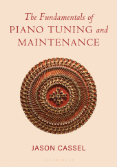 E-book, The Fundamentals of Piano Tuning and Maintenance, Bloomsbury Academic