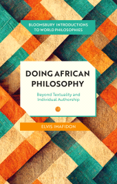 E-book, Doing African Philosophy : Beyond Textuality and Individual Authorship, Bloomsbury Academic