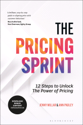 E-book, The Pricing Sprint : 12 Steps to Unlock the Power of Pricing, Bloomsbury Business
