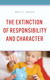 E-book, The Extinction of Responsibility and Character, Bloomsbury Academic
