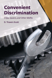 E-book, Convenient Discrimination : Crips, Queers, and Other Misfits, Bloomsbury Academic