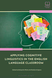 E-book, Applying Cognitive Linguistics in the English Language Classroom, Bloomsbury Academic