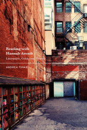 E-book, Reading with Hannah Arendt : Literature, Criticism, Theory, Bloomsbury Academic