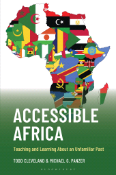 E-book, Accessible Africa : Teaching and Learning About an Unfamiliar Past, Bloomsbury Academic