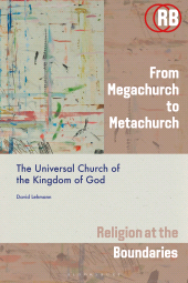 E-book, From Megachurch to Metachurch : The Universal Church of the Kingdom of God, Bloomsbury Academic