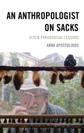 E-book, An Anthropologist on Sacks : Seven Paradoxical Lessons, Bloomsbury Academic