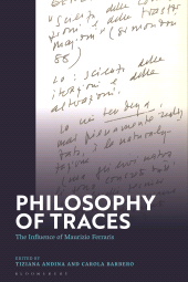 E-book, Philosophy of Traces : The Influence of Maurizio Ferraris, Bloomsbury Academic