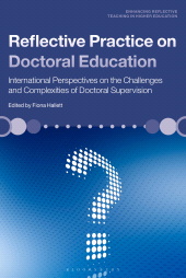 E-book, Reflective Practice on Doctoral Education : International Perspectives on the Challenges and Complexities of Doctoral Supervision, Bloomsbury Academic