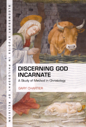 E-book, Discerning God Incarnate : A Study of Method in Christology, Bloomsbury Academic