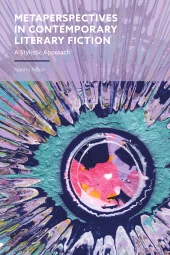 E-book, Metaperspectives in Contemporary Literary Fiction : A Stylistic Approach, Bloomsbury Academic