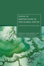 E-book, Covid-19 Restrictions in the Global South : Accelerating Inequalities, Worsening Human Rights, Bloomsbury Academic