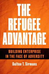 E-book, The Refugee Advantage : Building enterprise in the face of adversity, Bloomsbury Business
