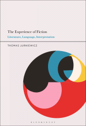 E-book, The Experience of Fiction : Literature, Language, Interpretation, Bloomsbury Academic