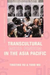 E-book, Transcultural Media Fandom in the Asia Pacific, Bloomsbury Academic