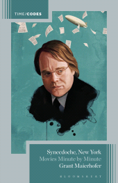 E-book, Synecdoche, New York : Movies Minute by Minute, Bloomsbury Academic