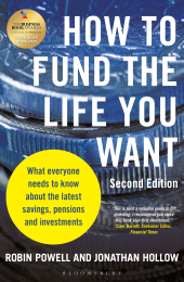 eBook, How to Fund the Life You Want : What everyone needs to know about savings, pensions and investments (Second Edition), Bloomsbury Business
