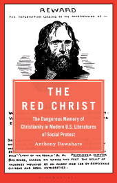 E-book, The Red Christ : The Dangerous Memory of Christianity in Modern U.S. Literatures of Social Protest, Bloomsbury Academic