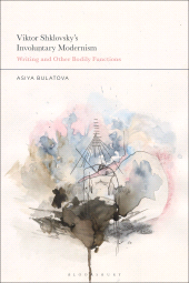 E-book, Viktor Shklovsky's Involuntary Modernism : Writing and Other Bodily Functions, Bloomsbury Academic