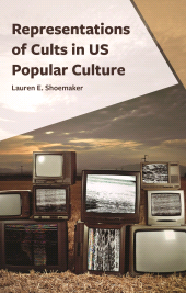 eBook, Representations of Cults in US Popular Culture, Bloomsbury Publishing