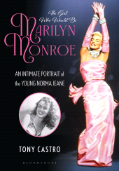 E-book, The Girl Who Would Be Marilyn Monroe : An Intimate Portrait of the Young Norma Jeane, Bloomsbury Publishing