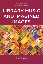 E-book, Library Music and Imagined Images, Bloomsbury Publishing