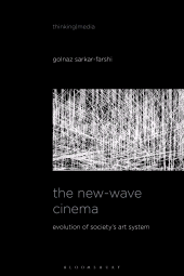 E-book, The New-Wave Cinema : Evolution of Society's Art System, Bloomsbury Publishing