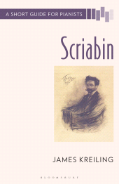 E-book, Scriabin : A Short Guide for Pianists, Bloomsbury Publishing