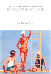 E-book, A Cultural History of Leisure in the Modern Age, Bloomsbury Publishing