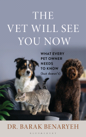 E-book, The Vet Will See You Now : What Every Pet Owner Needs to Know (But Doesn't), Bloomsbury Publishing