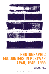 E-book, Photographic Encounters in Postwar Japan, 1945–1955, Bloomsbury Publishing