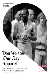 E-book, Don We Now Our Gay Apparel : Gay Men's Dress in the Twentieth Century, Bloomsbury Publishing
