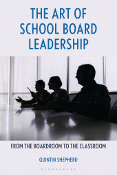 eBook, The Art of School Board Leadership : From the Boardroom to the Classroom, Bloomsbury Publishing