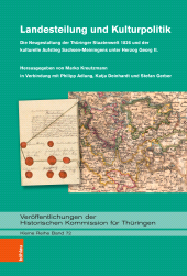 E-book, Landesteilung und Kulturpolitik : Die Neugestaltung der Thüringer Staatenwelt 1826 und der kulturelle Aufstieg Sachsen-Meiningens unter Herzog Georg II, Böhlau Köln