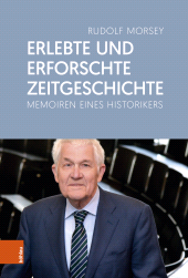 E-book, Erlebte und erforschte Zeitgeschichte : Memoiren eines Historikers, Böhlau Köln